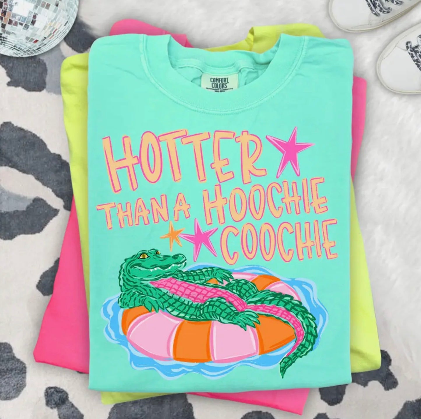 Hotter Than a Hoochie Coochie Tee