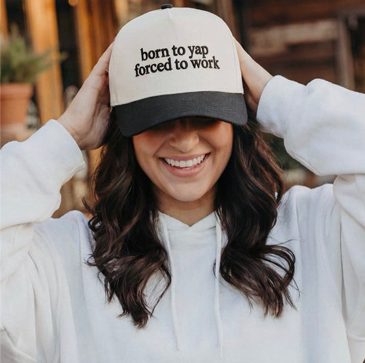Born to Yap Trucker Hat
